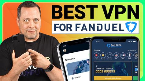 best vpn for fanduel|How to Use FanDuel With a VPN From Anywhere.